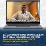 ATR/BPN Bahas Transformasi Organisasi Berbasis Kewilayahan SapaNTB.Photos