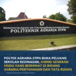 Poltek Agraria STPN Rekrut Calon Taruna Bidang Pertanahan dan Tata Ruang SapaNTB.Photos